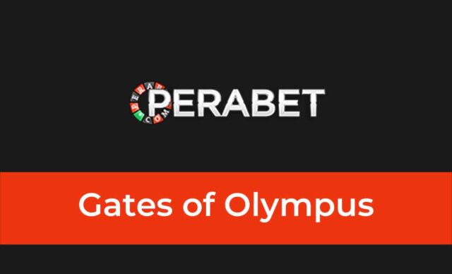 Perabet Gates of Olympus